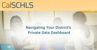 CalSCHLS Dashboard Overview